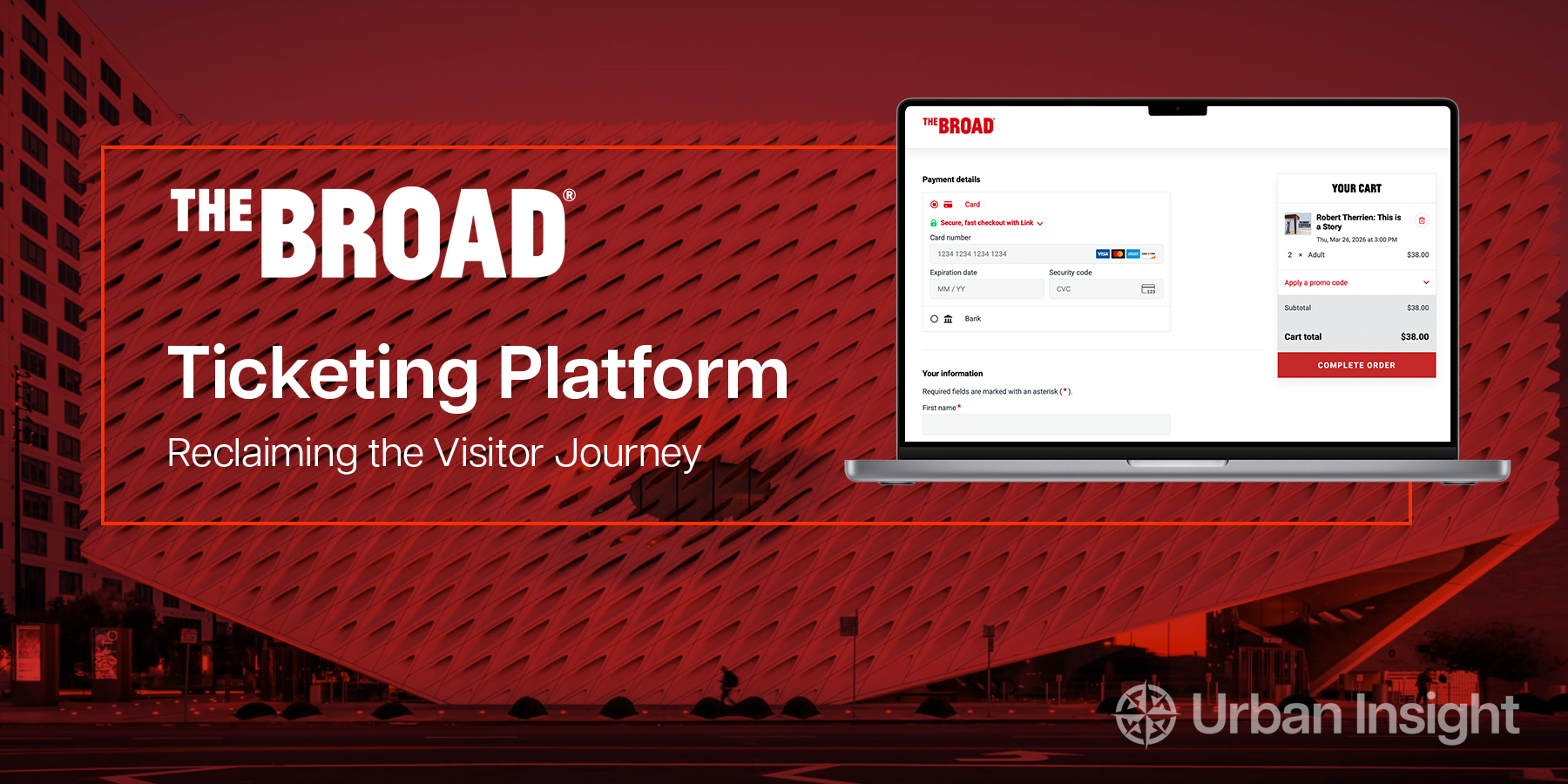 Broader Insight The Broad Ticketing Platform | Urban Insight